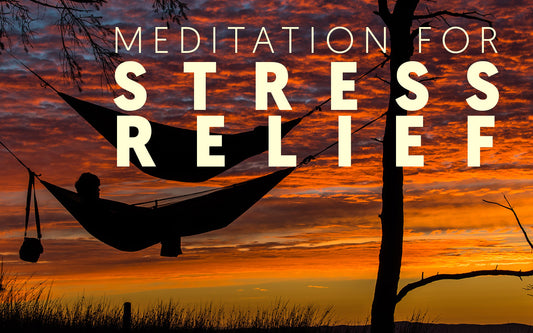 Meditation for Stress Relief